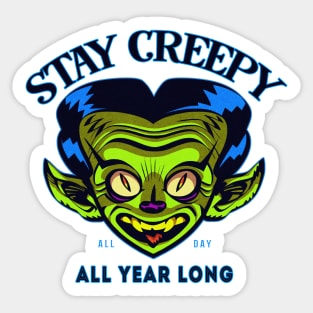 Stay Creepy Sticker